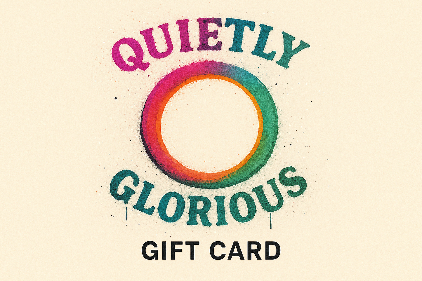Quietly Glorious Gift Card