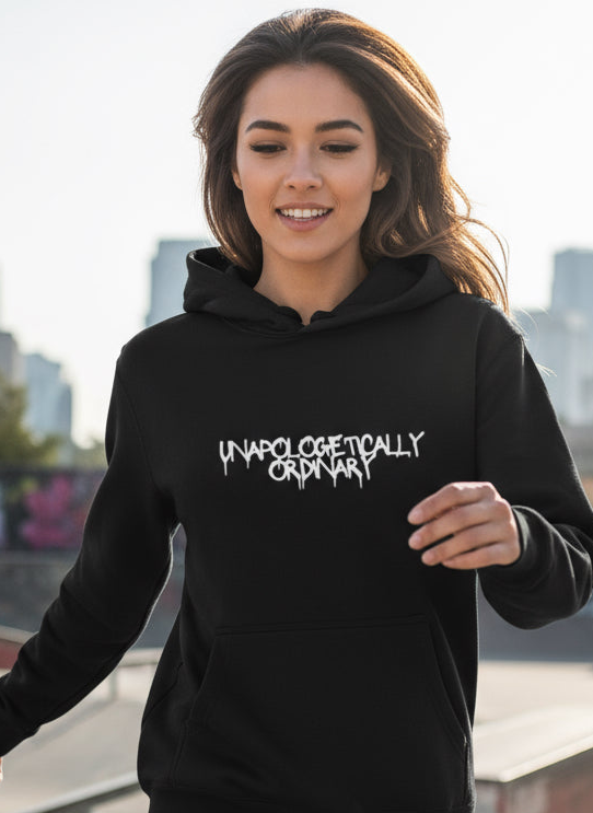 Unapologetically Ordinary Premium Softness Hoodie